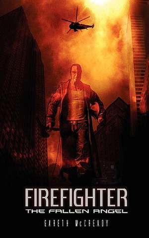 Firefighter de Gareth McCready