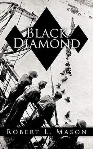 Black Diamond de Robert L. Mason