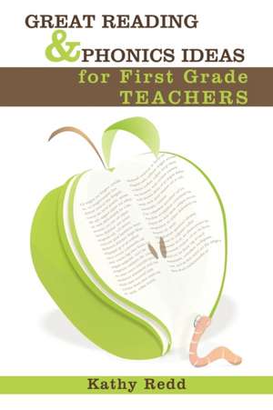 Great Reading and Phonics Ideas for First Grade Teachers de Kathy Redd