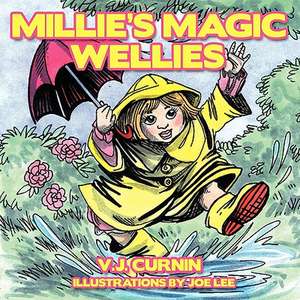 Millie's Magic Wellies de V. J. Curnin