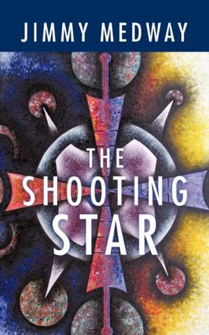 The Shooting Star de Jimmy Medway