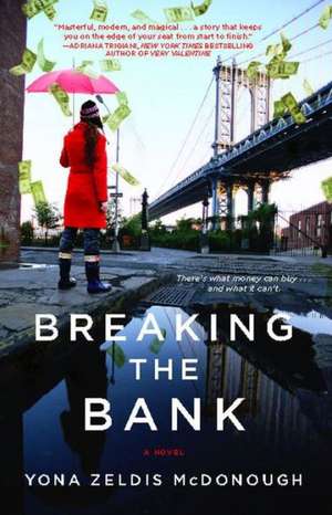 Breaking the Bank de Yona Zeldis McDonough