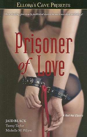 Prisoner of Love de Jaid Black