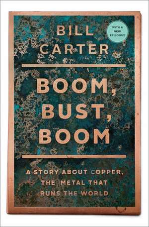 Boom, Bust, Boom de Bill Carter