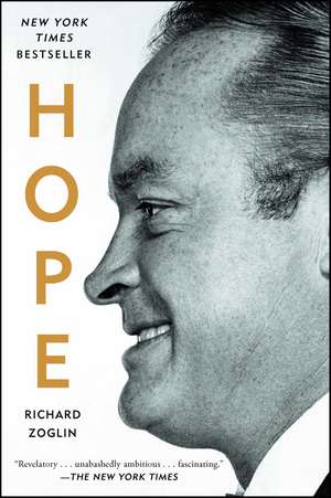 Hope: Entertainer of the Century de Richard Zoglin