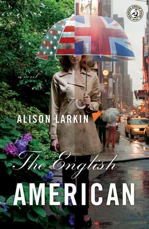 The English American de Alison Larkin