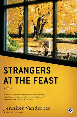 Strangers at the Feast de Jennifer Vanderbes