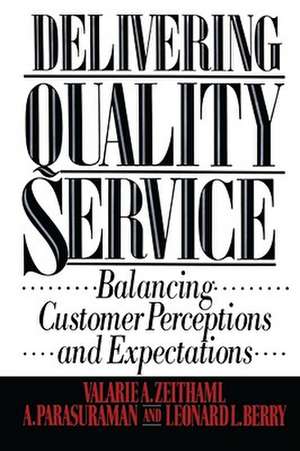 Delivering Quality Service de Valarie A. Zeithaml