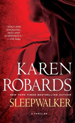 Sleepwalker de Karen Robards