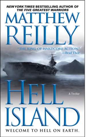 Hell Island de Matthew Reilly