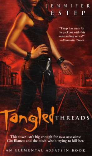 Tangled Threads de Jennifer Estep