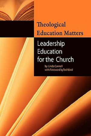 Theological Education Matters de Linda Cannell