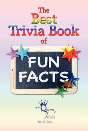 Best Trivia Book of Fun Facts: Life Eternal de Jane Flinn