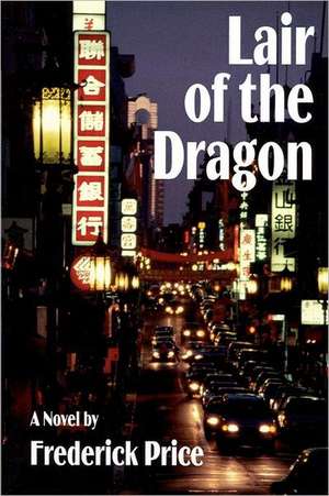 Lair of the Dragon de Frederick Price