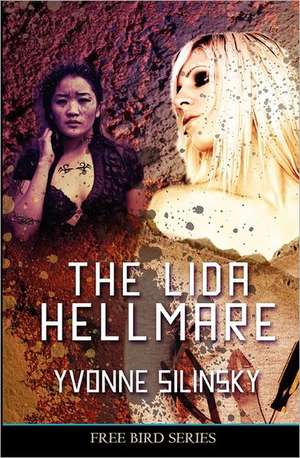 The Lida Hellmare: Free Bird Series de Yvonne Silinsky