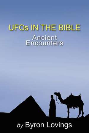 UFO's in the Bible de Byron Lovings