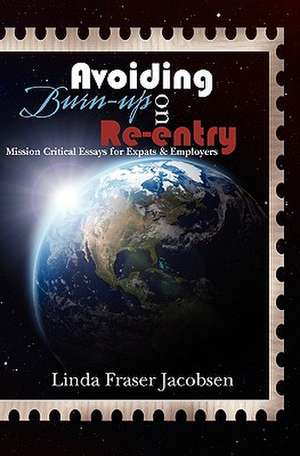 Avoiding Burn-Up on Re-Entry de Linda Fraser Jacobsen