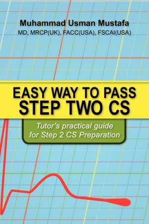 Easy Way to Pass Step Two CS de Muhammad Mustafa