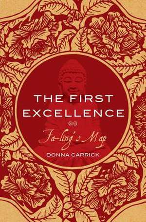 The First Excellence de Donna Carrick