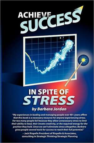 Leadership Success in Spite of Stress: 20 Powerful Questions That'll Take You from Disaster to Master de Barbara Jordan