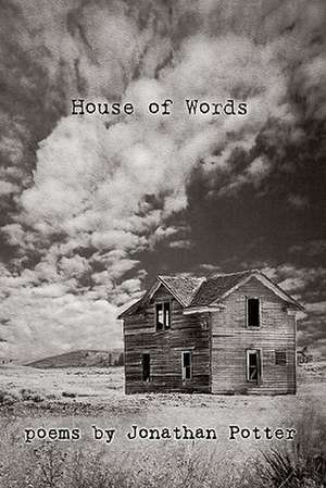 House of Words de Jonathan Potter