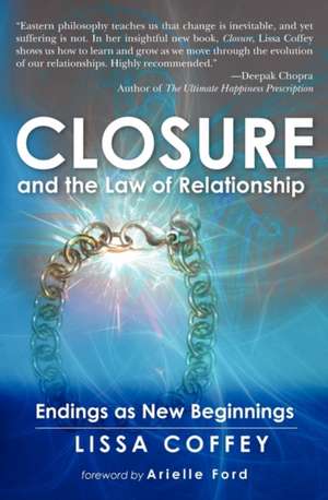 Closure and the Law of Relationship de Lissa Coffey