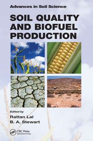 Soil Quality and Biofuel Production de Rattan Lal