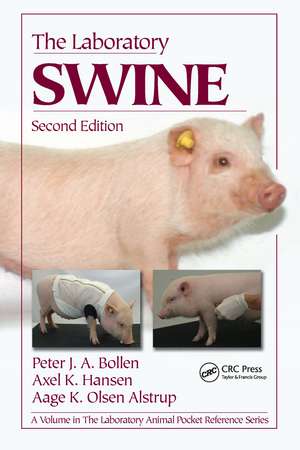 The Laboratory Swine de Peter J. A. Bollen