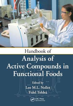 Handbook of Analysis of Active Compounds in Functional Foods de Leo M.L. Nollet