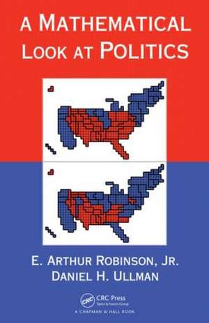 A Mathematical Look at Politics de Jr. Robinson