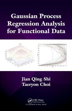 Gaussian Process Regression Analysis for Functional Data de Jian Qing Shi