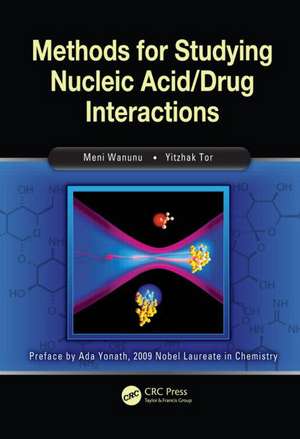 Methods for Studying Nucleic Acid/Drug Interactions de Meni Wanunu