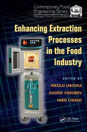 Enhancing Extraction Processes in the Food Industry de Nikolai Lebovka