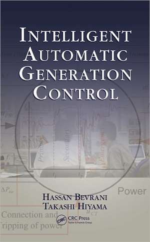 Intelligent Automatic Generation Control de Hassan Bevrani