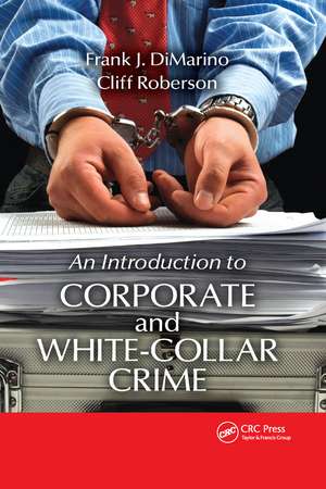 Introduction to Corporate and White-Collar Crime de Frank J. DiMarino