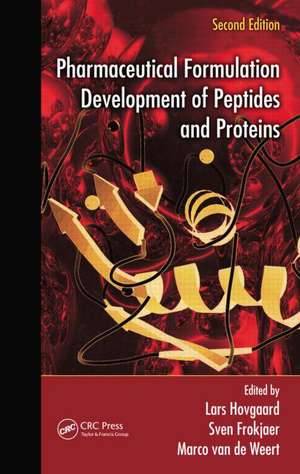 Pharmaceutical Formulation Development of Peptides and Proteins de Lars Hovgaard