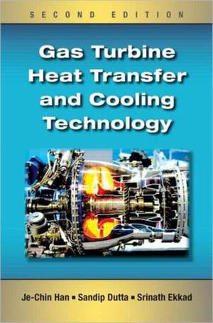 Gas Turbine Heat Transfer and Cooling Technology de Je-Chin Han