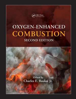 Oxygen-Enhanced Combustion de Charles E. Baukal Jr.