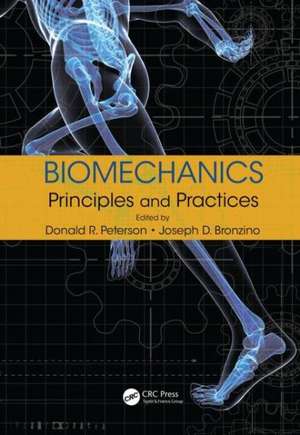 Biomechanics: Principles and Practices de Donald R. Peterson