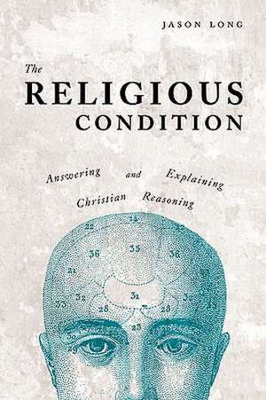 The Religious Condition de Jason Long