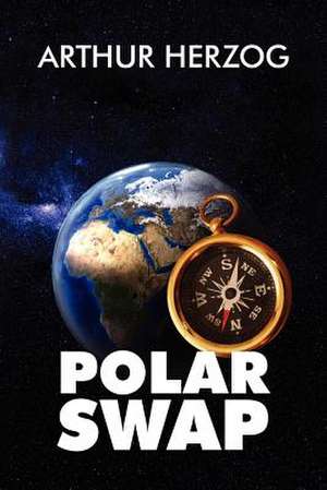 Polar Swap de Arthur Herzog