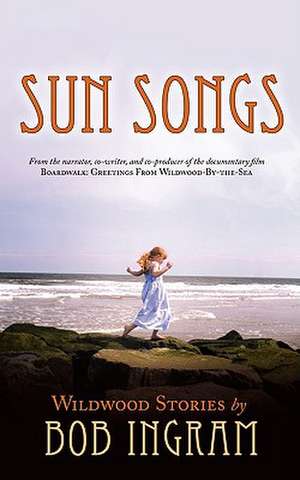 Sun Songs de Bob Ingram