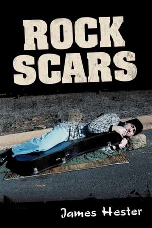 Rock Scars de James Hester