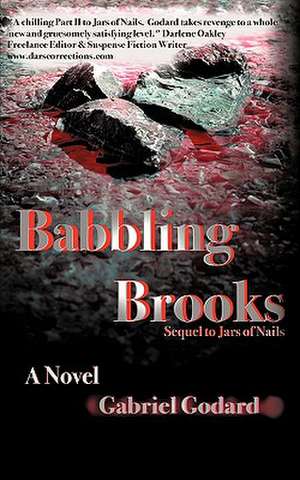 Babbling Brooks: Sequel to Jars of Nails de Gabriel Godard