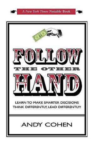 Follow the Other Hand de Andy Cohen