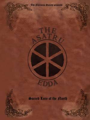 The Asatru Edda de The Norroena Society