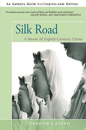 Silk Road de Jeanne Larsen