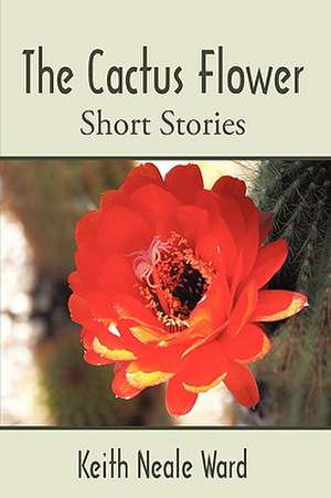 The Cactus Flower de Keith Ward