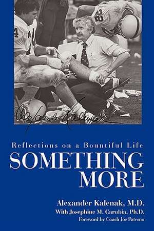 Something More de Alexander Kalenak M. D.