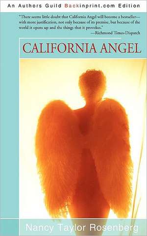 California Angel de Nancy Taylor Rosenberg